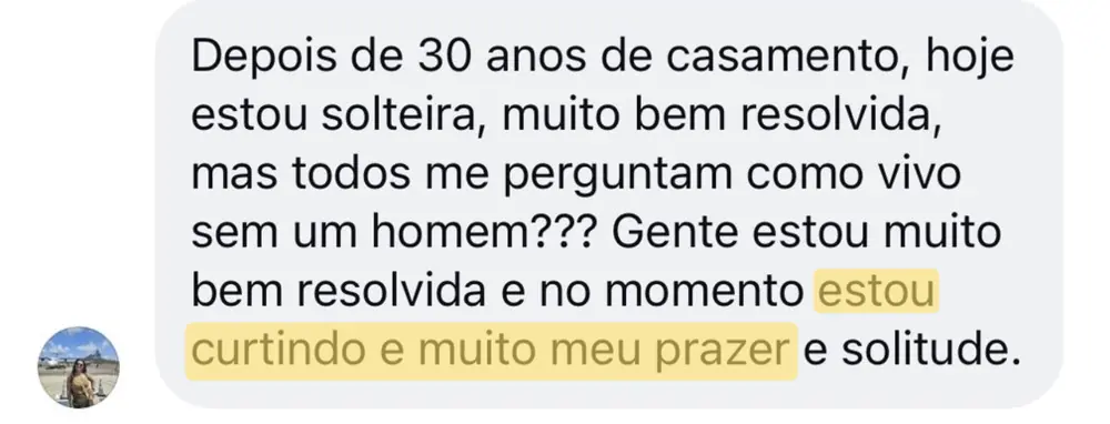 Depoimento de aluna solteira após 30 anos de casamento, curtindo o próprio prazer